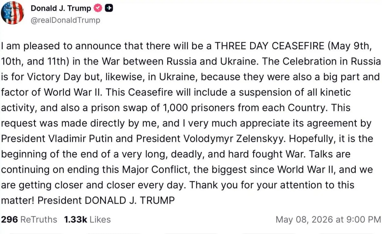 Президент США сообщил, что предложил перемирие с 9 по 11 мая; по его словам, главы России и Украины согласились, ожидается приостановка боевых действий и обмен по 1000 пленных с каждой стороны.